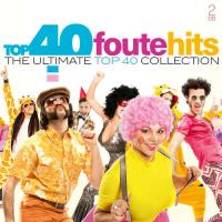 TOP 40 - FOUTE HITS