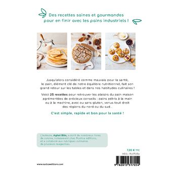 Mes pains spéciaux. 25 recettes faciles pour manger sain