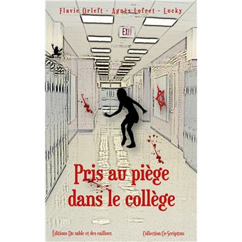 Pris au piège dans le collège