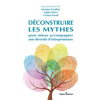 Déconstruire les mythes pour mieux accompagner une diversité d'entrepreneures