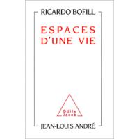 Espaces d'une vie