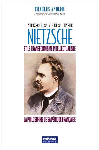 Nietzsche et le transformisme intellectuel