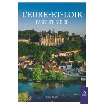 L'Eure-et-Loir - Pages d'histoire
