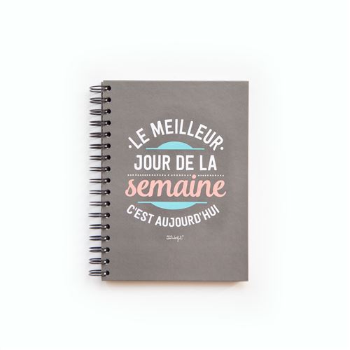 Cahier Mr. Wonderful Le meilleur jour de la semaine c’est aujourd'hui