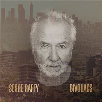 Bivouacs Serge Raffy CD album Achat & prix fnac
