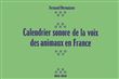 Calendrier sonore de la voix des animaux en France