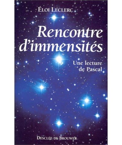 Rencontre d'immensites une lecture de pascal