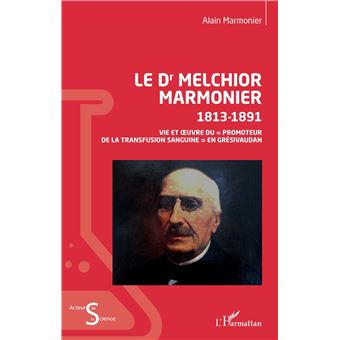 Le Dr Melchior Marmonier