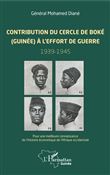 Contribution du cercle de Boké (Guinée) à l'effort de guerre (1939-1945)