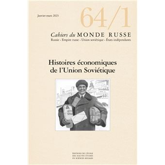 Cahiers du monde russe n° 64/1 - Histoires économiques de l'