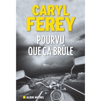 Pourvu que ça brûle - 1