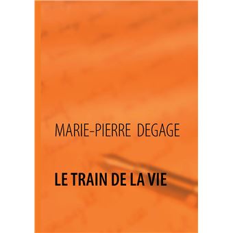 Le train de la vie