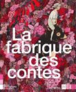 La fabrique des contes