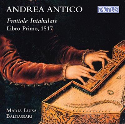 Antico : Frottole Intabulate per sonare organi, Livre I