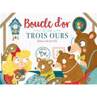 Mon livre pop-up - boucle d'or