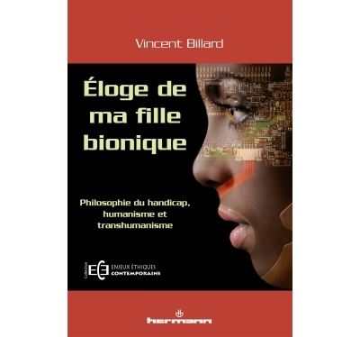 Éloge de ma fille bionique