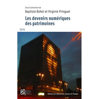 Les devenirs numériques des patrimoines