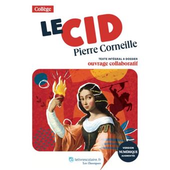 Le Cid, Pierre Corneille