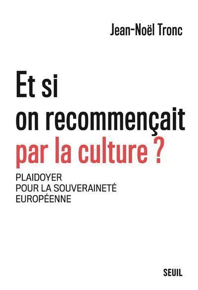 Et si on recommencait par la culture plaidoyer pour la souve