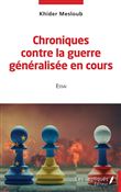 Chroniques contre la guerre généralisée en cours