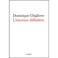 L'émotion définitive