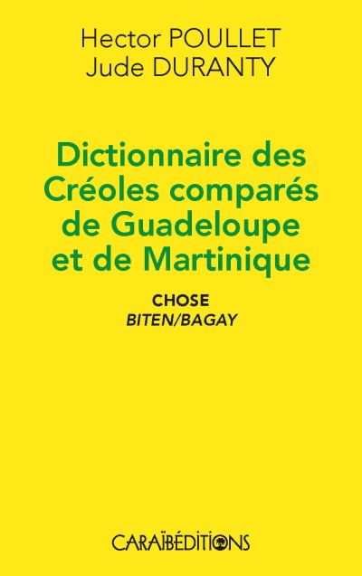 Dictionnaire des Créoles comparés de Guadeloupe et de Martinique