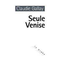 Seule Venise