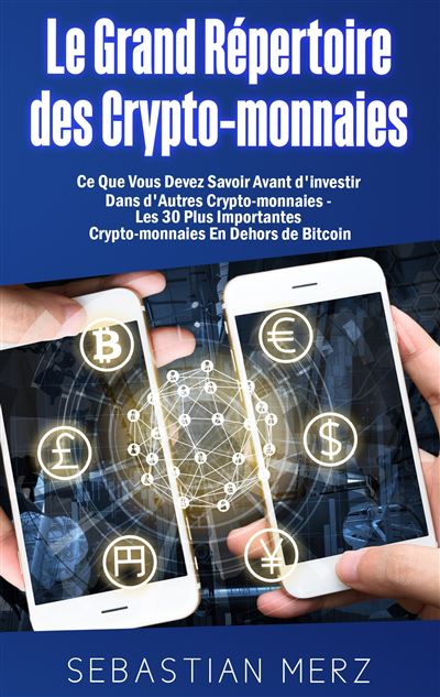 Le grand répertoire des crypto-monnaies