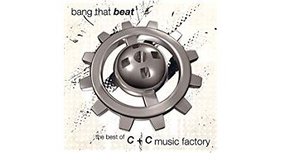 Bang That Beat The Best Of C+C Music Factory
