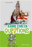 Jeanne D'Arc En Questions