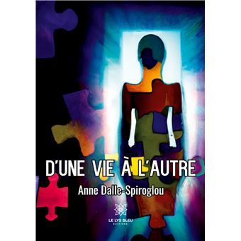D'une vie à l'autre