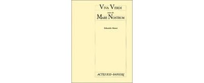 Viva Verdi suivi de Mare nostrum