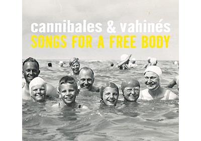 Songs for a free body