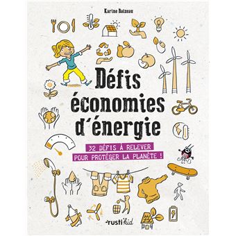 Défis économies d'énergie : 32 défis à relever pour protéger la planète !