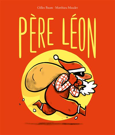 Père Léon - Cartonné - Matthieu Maudet, Gilles Baum - Achat Livre | Fnac