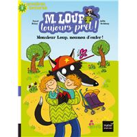 Monsieur Loup toujours prêt ! Nounou d'enfer