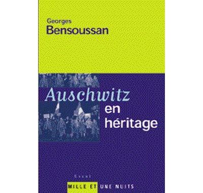 Auschwitz en héritage - Georges Bensoussan - broché