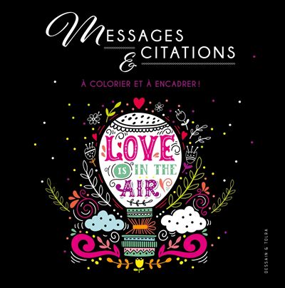 Messages Et Citations A Colorier Et A Encadrer Broche Collectif Achat Livre Fnac