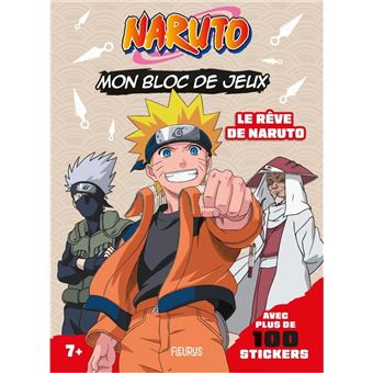 Mon bloc de jeux Naruto (+ stickers) - Le rêve de Naruto