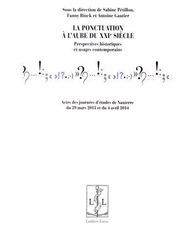 La ponctuation à l'aube du XXIème siècle