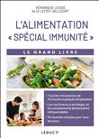 L' alimentation spécial immunité Le grand livre