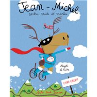 Jean Michel Contre Vents Et Marees 1ere Edition Cartonne Magali Le Huche Achat Livre Fnac