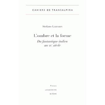 L'ombre et la forme - du fantastique italien au XXe siècle - 1