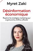 Désinformation économique - Repérer les stratégies marketing qui enjolivent les chiffres officiels