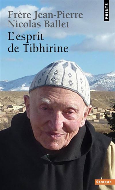 L'Esprit de Tibhirine - Nicolas Ballet - Poche