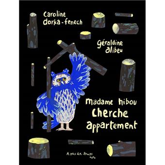 Madame Hibou cherche appartement
