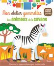 Mon atelier gommettes - Les animaux de la savane