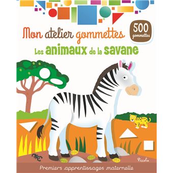 Mon atelier gommettes - Les animaux de la savane