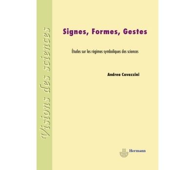 Signes, formes, gestes - Andrea Cavazzini - broché