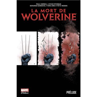 WolverineLa mort de Wolverine: prélude